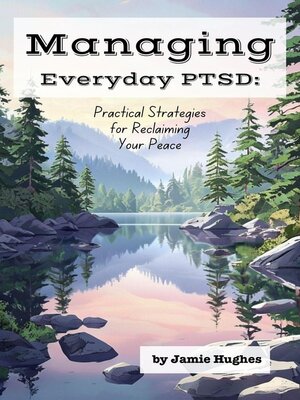 cover image of Managing Everyday PTSD